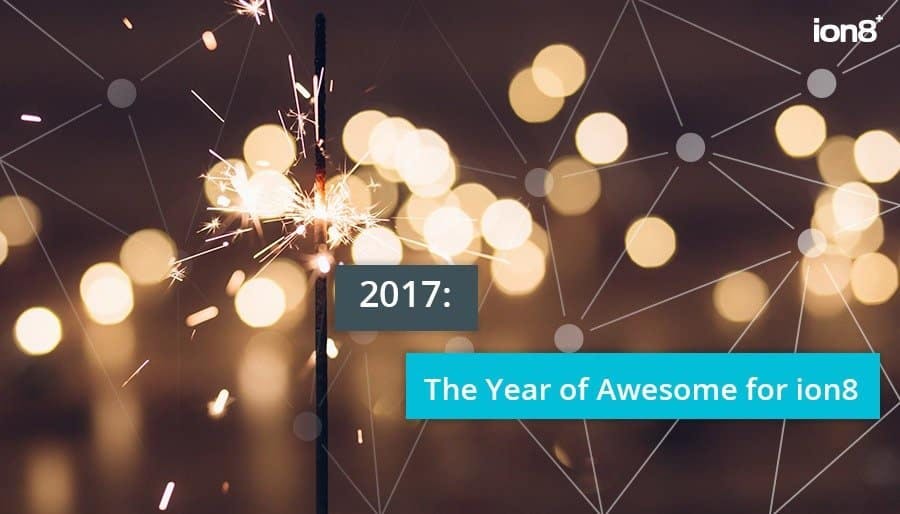 2017: The Year of Awesome for ion8
