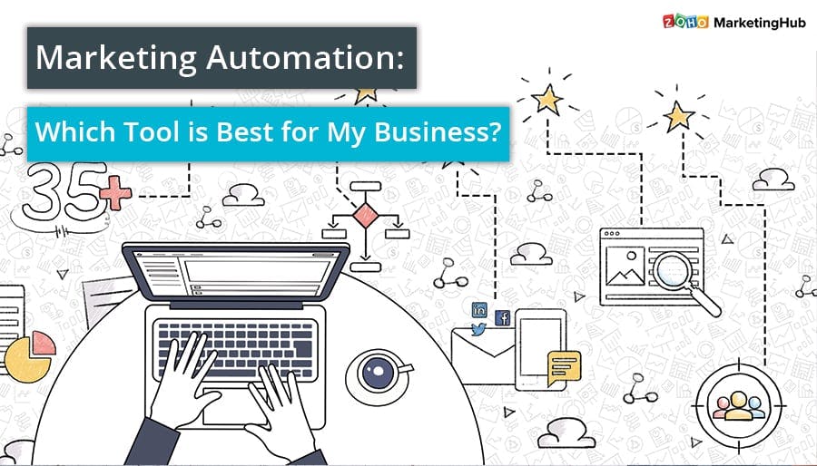 Marketing Automation: Which Tool is Best for My Business?