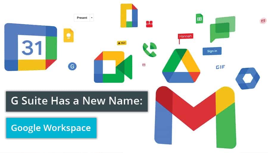 G Suite Has a New Name: Google Workspace