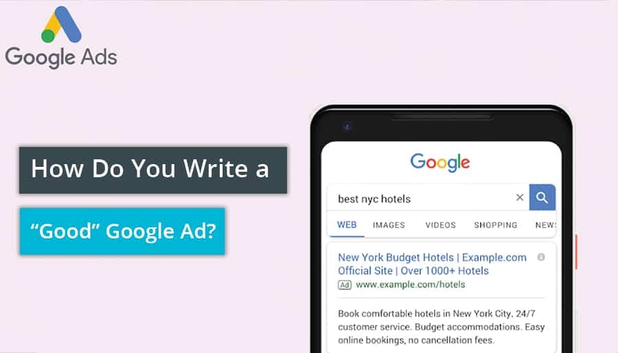 How Do You Write a “Good” Google Ad?