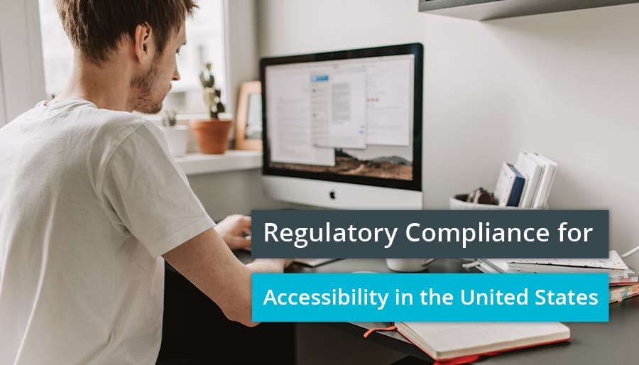 Regulatory Compliance for Accessibility in the United States