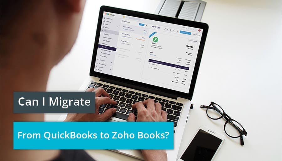 Can I Migrate From QuickBooks to Zoho Books?