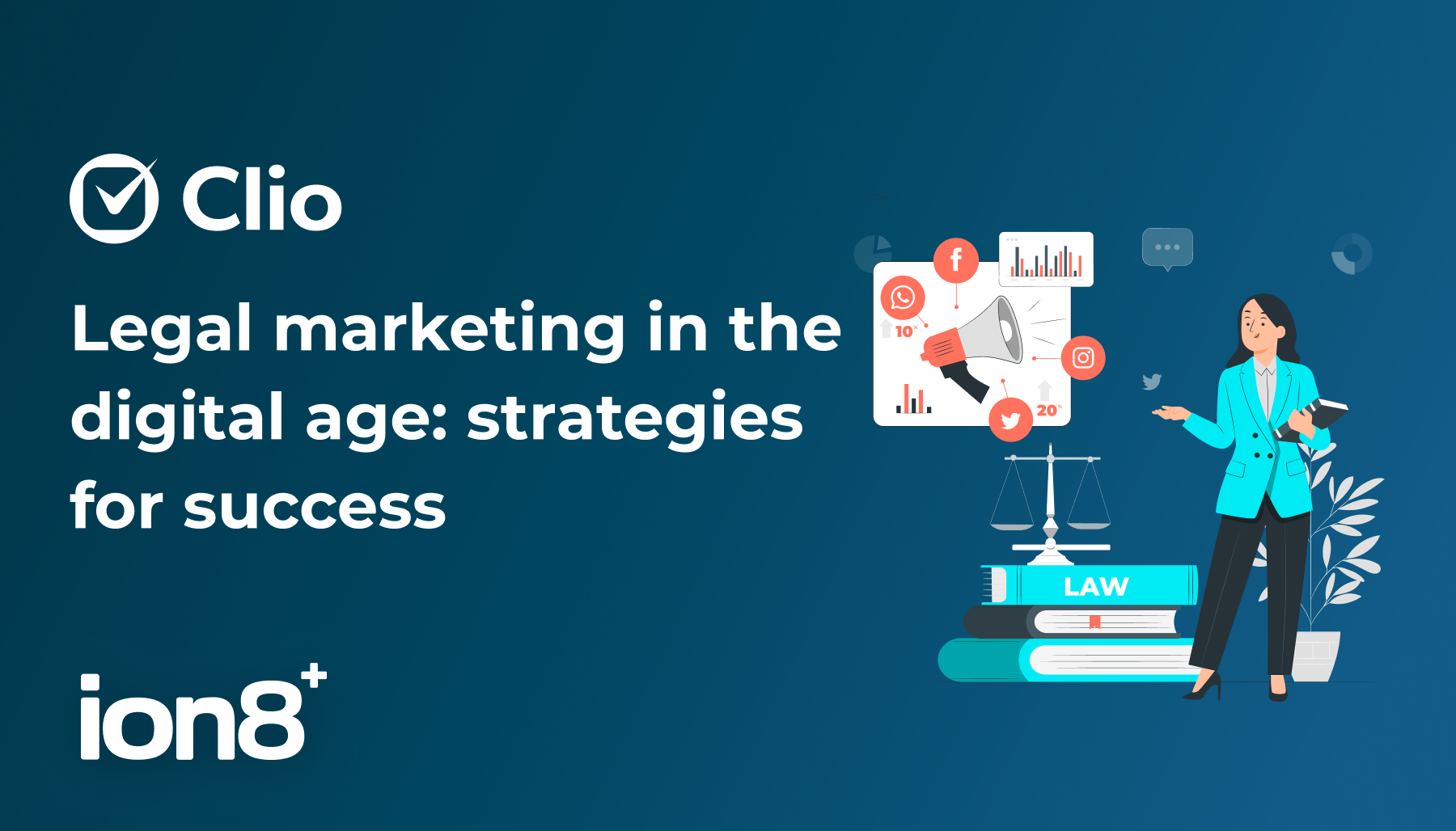 Legal marketing in the digital age: strategies for success