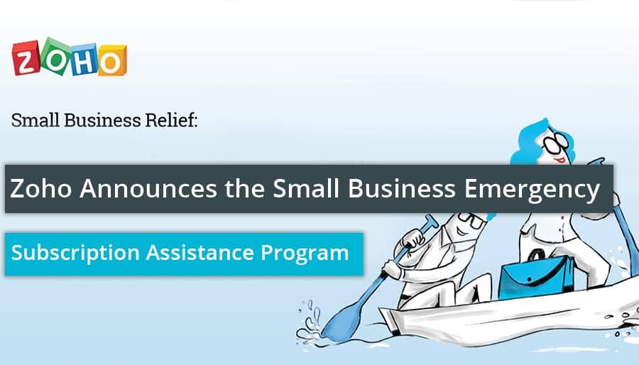 Zoho Announces the Small Business Emergency Subscription Assistance Program