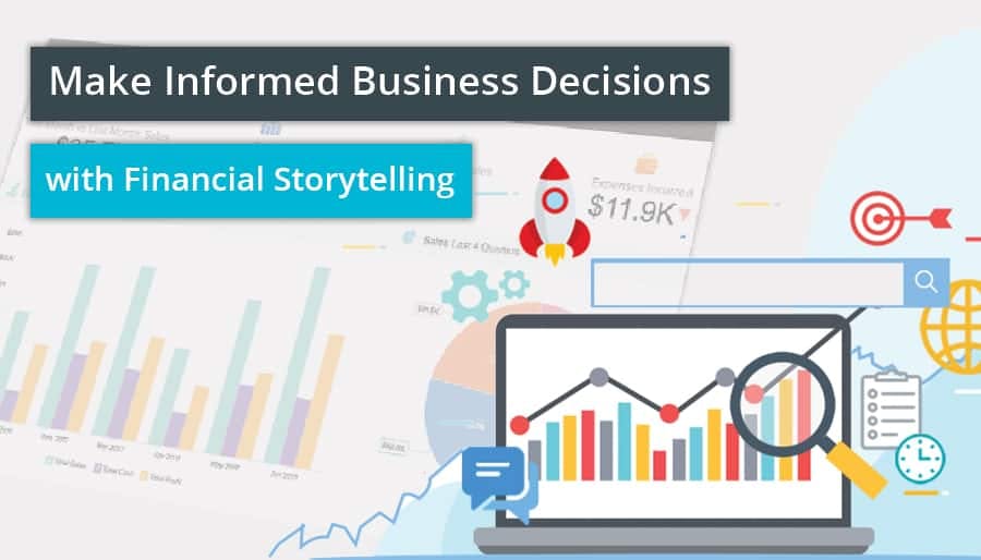 Make Informed Business Decisions with Financial Storytelling