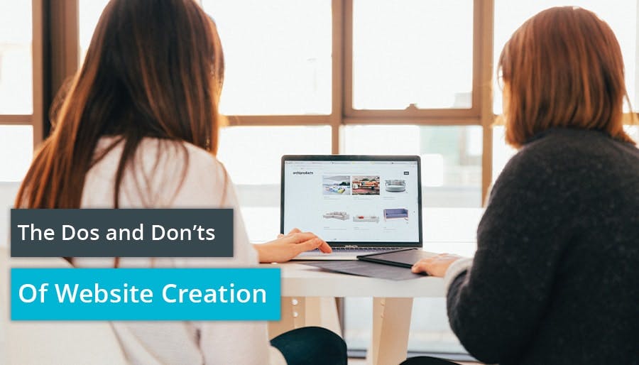 The Dos and Don’ts of Website Creation