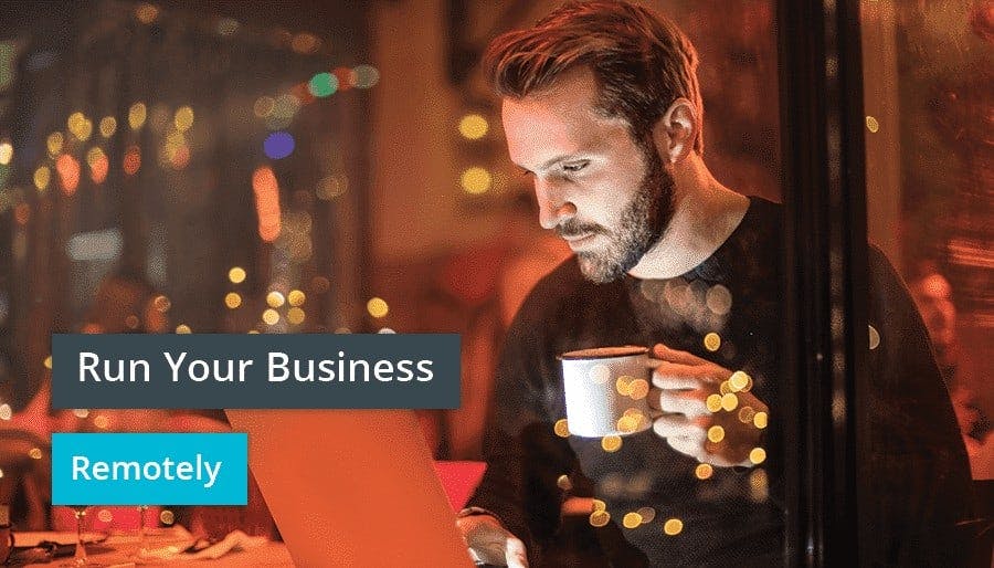 Run Your Business Remotely