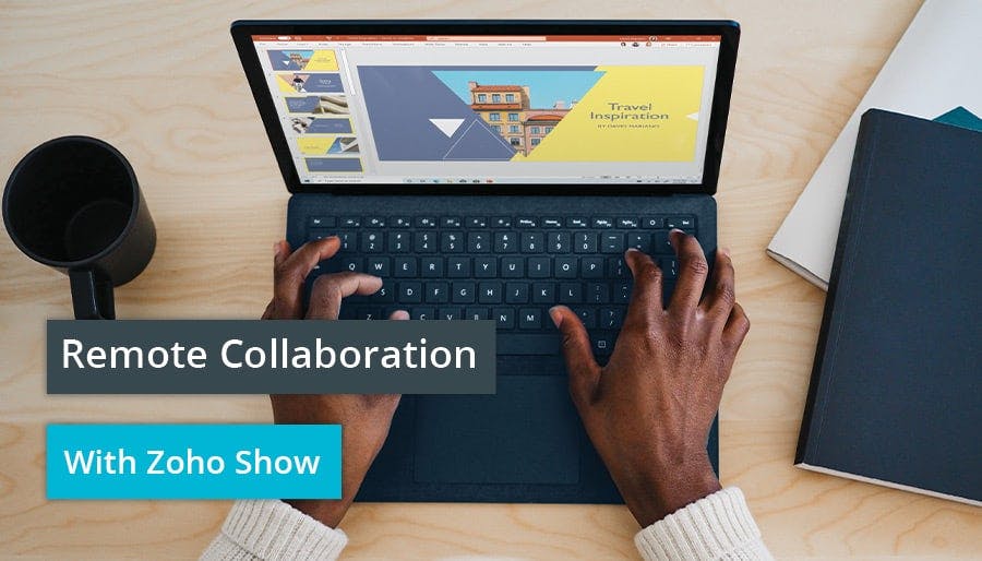 Remote Collaboration With Zoho Show