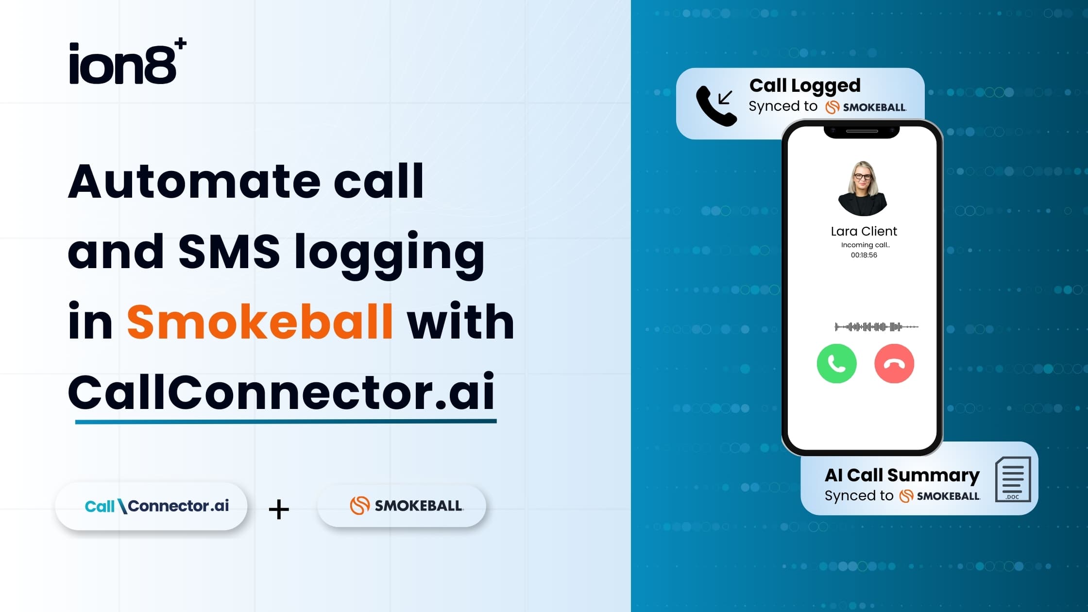 CallConnector.ai + Smokeball Integration: Automating Call Logging for Law Firms