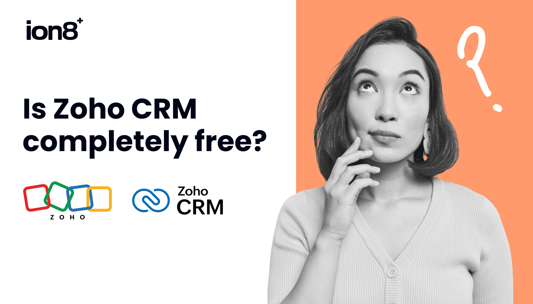 Is Zoho CRM completely free?