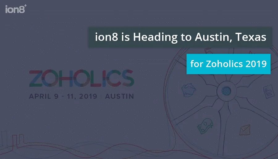 ion8 is Heading to Austin, Texas for Zoholics 2019